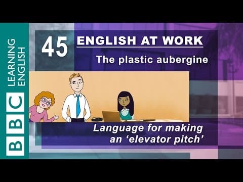 The 'elevator pitch' - 45 - English at Work helps you pitch your ideas