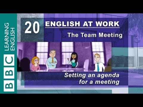 Setting an agenda – 20 – English at Work sets the meeting agenda