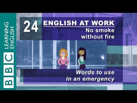Language for emergencies – 24 – English at Work gets you out of danger