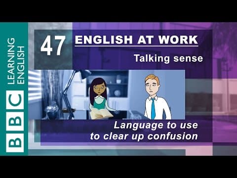 Clearing up confusion - 47 - English at Work keeps things clear!
